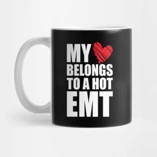 Paramedic - My heart belongs to a hot EMT Mug